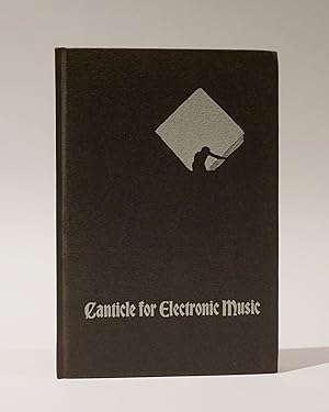 Canticle for Electronic Music