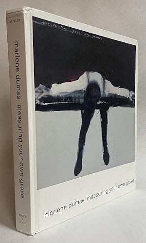 Seller image for Marlene Dumas: Measuring Your Own Grave for sale by Chaparral Books