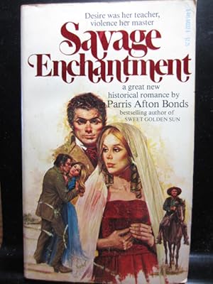 Immagine del venditore per SAVAGE ENCHANTMENT venduto da The Book Abyss