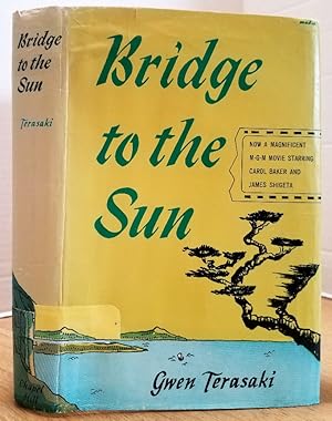 Imagen del vendedor de BRIDGE TO THE SUN a la venta por MARIE BOTTINI, BOOKSELLER