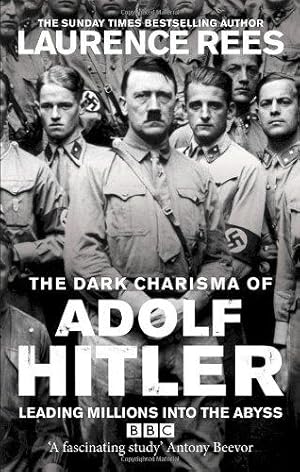 Seller image for The Dark Charisma of Adolf Hitler for sale by WeBuyBooks