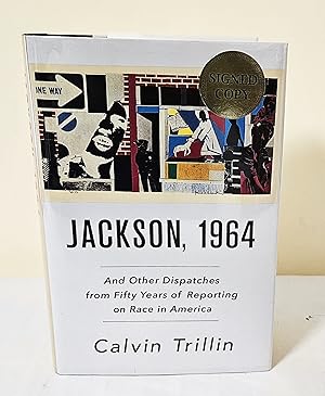 Jackson, 1964; and other dispatches from fifty years of reporting on race in America