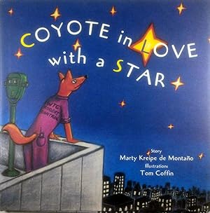 Imagen del vendedor de Coyote in Love With a Star: Tales of the People a la venta por Kayleighbug Books, IOBA