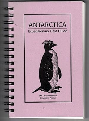 Antarctica Expeditionary Field Guide 1997