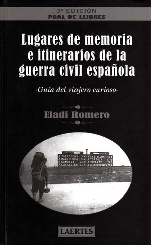 Seller image for LUGARES DE MEMORIA E ITINERARIOS DE LA GUERRA CIVIL ESPAOLA for sale by Antrtica