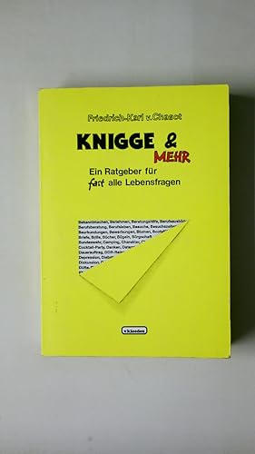 Bild des Verkufers fr KNIGGE & UND MEHR. ein Ratgeber fr fast alle Lebensfragen zum Verkauf von Butterfly Books GmbH & Co. KG