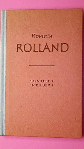 Bild des Verkufers fr ROMAIN ROLLAND. Sein Leben in Bildern zum Verkauf von Butterfly Books GmbH & Co. KG
