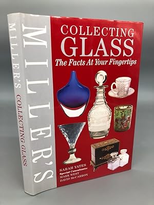 Bild des Verkufers fr Miller s Collecting Glass: The Facts at Your Fingertips. Erstausgabe. zum Verkauf von Antiquariat an der Linie 3