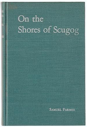 Image du vendeur pour On the Shores of Scugog Revised, Enlarged and Illustrated mis en vente par Silver Creek Books & Antiques