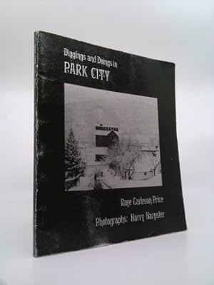 Seller image for Diggings & Doings in Park City for sale by ThriftBooksVintage