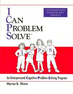 Immagine del venditore per I Can Problem Solve : An Interpersonal Cognitive Problem-Solving Program : Intermediate Elementary Grades venduto da GreatBookPricesUK