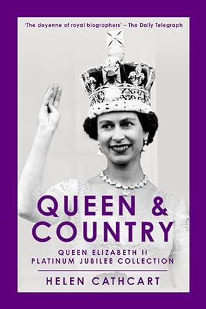Queen & Country: Queen Elizabeth II's Platinum Jubilee Collection (The Royal House of Windsor)