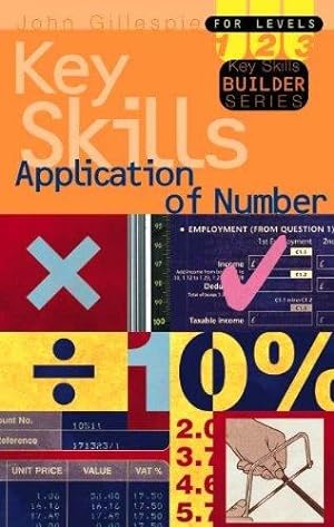 Bild des Verkufers fr Application Of Number Key Skills Levels 1-3: Level 1-3 (Key Skills Builder Series) zum Verkauf von WeBuyBooks 2