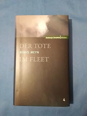 Der Tote im Fleet : ein historischer Kriminalroman. Hamburger-Abendblatt-Bibliothek.