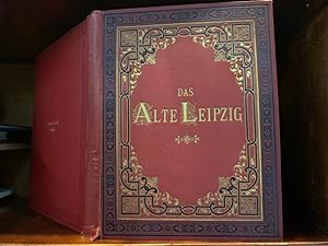 Das alte Leipzig. Photographien nach Originalen namhafter Künstler. 26 Original-Photografien nach...