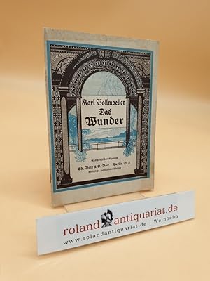 Immagine del venditore per Das Wunder (The Miracle). Groe Pantomime in zwei Akten und einem Zwischenspiel. v. Karl Vollmoeller. Musik v. Engelbert Humperdinck. Regie: Max Reinhardt venduto da Roland Antiquariat UG haftungsbeschrnkt