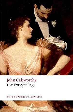 Bild des Verkufers fr The Forsyte Saga (Oxford World's Classics) zum Verkauf von WeBuyBooks