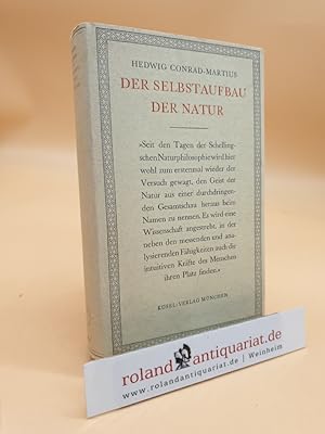Seller image for Der Selbstaufbau der Natur. Entelechien und Energien. for sale by Roland Antiquariat UG haftungsbeschrnkt