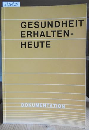 Bild des Verkufers fr Gesundheit erhalten - heute. Dokumentation der Gesundheitspolitischen Konferenz der Sozialdemokratischen Partei Deutschlands am 29. und 30. August 1963 in Hamburg. zum Verkauf von Versandantiquariat Trffelschwein