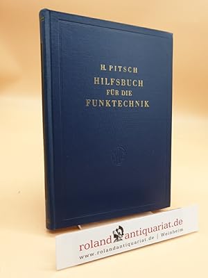 Hilfsbuch für die Funktechnik. Eine Zusammenstellung von Formeln, Berechnungsanleitungen, Tabelle...