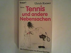 Bild des Verkufers fr Tennis und andere Nebensachen zum Verkauf von ANTIQUARIAT FRDEBUCH Inh.Michael Simon