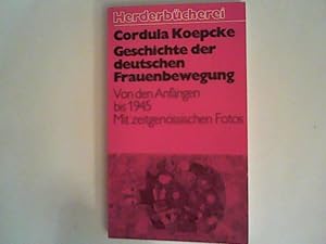 Bild des Verkufers fr Geschichte der deutschen Frauenbewegung. Von den Anfngen bis 1945. zum Verkauf von ANTIQUARIAT FRDEBUCH Inh.Michael Simon