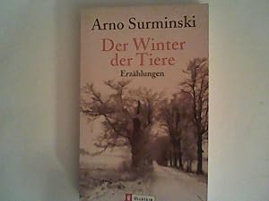 Seller image for Der Winter der Tiere: Erzhlungen for sale by ANTIQUARIAT FRDEBUCH Inh.Michael Simon