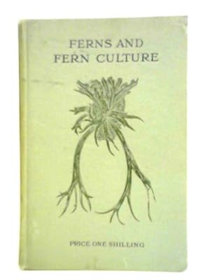 Seller image for Ferns And Fern Culture for sale by World of Rare Books