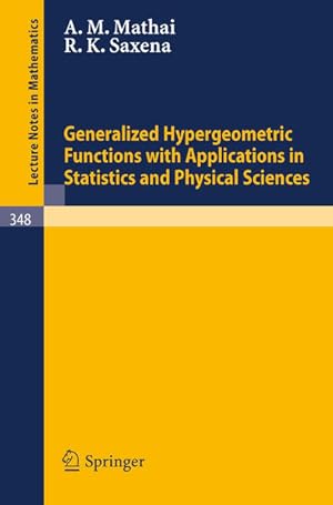 Seller image for Generalized Hypergeometric Functions with Applications in Statistics and Physical Sciences. for sale by Antiquariat Thomas Haker GmbH & Co. KG