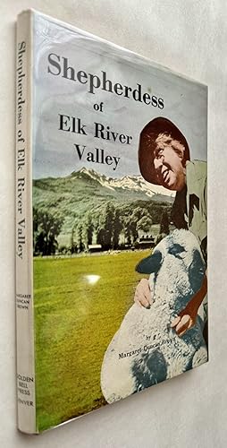 Seller image for Shepherdess of Elk River Valley for sale by BIBLIOPE by Calvello Books
