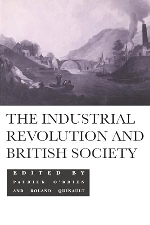 Bild des Verkufers fr The Industrial Revolution and British Society zum Verkauf von NEPO UG