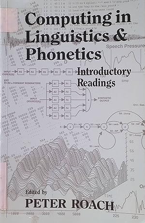 Bild des Verkufers fr Computing in Linguistics and Phonetics: Introductory Readings zum Verkauf von books4less (Versandantiquariat Petra Gros GmbH & Co. KG)