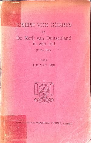 Joseph von Görres en de Kerk van Duitschland in zijn tijd (1776-1848)