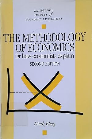 Seller image for The Methodology of Economics: Or, How Economists Explain Cambridge Surveys of Economic Literature for sale by books4less (Versandantiquariat Petra Gros GmbH & Co. KG)
