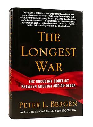 THE LONGEST WAR The Enduring Conflict between America and Al-Qaeda