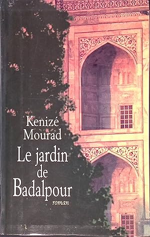 Image du vendeur pour Le Jardin de Badalpour mis en vente par books4less (Versandantiquariat Petra Gros GmbH & Co. KG)