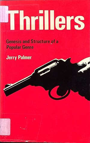 Seller image for Thrillers: Genesis and Structure of a Popular Genre for sale by books4less (Versandantiquariat Petra Gros GmbH & Co. KG)