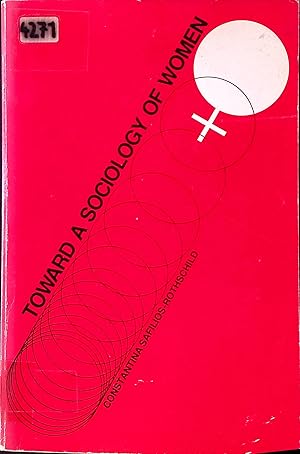 Seller image for Toward a Sociology of Women for sale by books4less (Versandantiquariat Petra Gros GmbH & Co. KG)