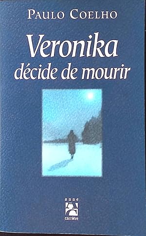Bild des Verkufers fr Veronika dcide de mourir zum Verkauf von books4less (Versandantiquariat Petra Gros GmbH & Co. KG)