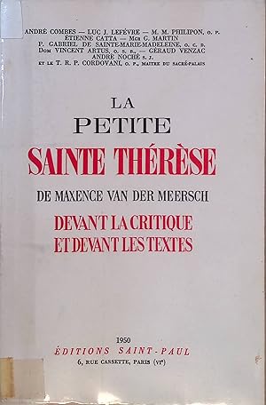 Seller image for La Petite Sainte Therese de Maxence van der Meersch devant la critique et devant les textes for sale by books4less (Versandantiquariat Petra Gros GmbH & Co. KG)