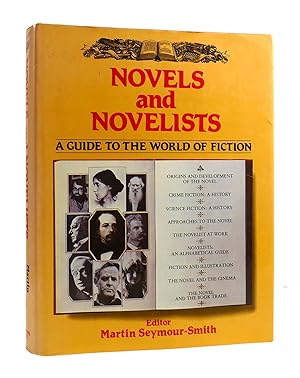 Seller image for NOVELS AND NOVELISTS A Guide to the World of Fiction for sale by Rare Book Cellar