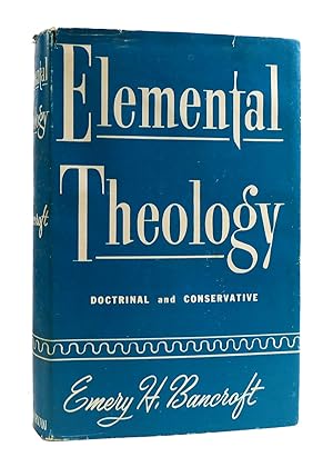 Immagine del venditore per ELEMENTAL THEOLOGY venduto da Rare Book Cellar