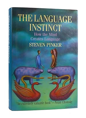 Bild des Verkufers fr THE LANGUAGE INSTINCT How the Mind Creates Language zum Verkauf von Rare Book Cellar