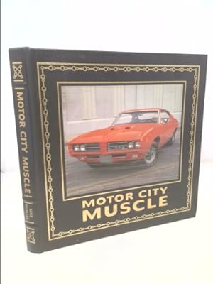 Seller image for Motor City Muscle: High-Powered History of the American Muscle Car for sale by ThriftBooksVintage