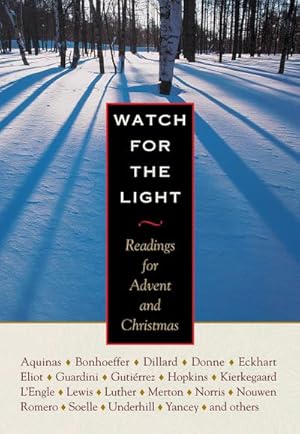 Bild des Verkufers fr Watch for the Light: Readings for Advent and Christmas zum Verkauf von AHA-BUCH GmbH
