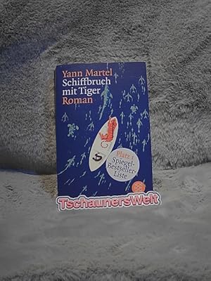 Bild des Verkufers fr Schiffbruch mit Tiger : Roman. Aus dem Engl. von Manfred Alli und Gabriele Kempf-Alli / Fischer ; 15665 zum Verkauf von TschaunersWelt
