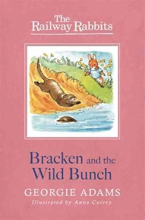 Seller image for Railway Rabbits: Bracken and the Wild Bunch : Book 11 for sale by GreatBookPrices