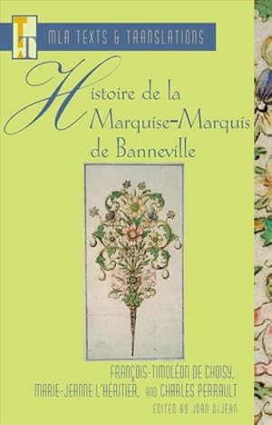 Seller image for Histoire De La Marquise-marquis De Banneville : Francois-Timoleon De Choisy, Marie-Jeanne L'Heritier, and Charles Perrault -Language: French for sale by GreatBookPrices