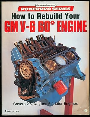 Seller image for How to Rebuild Your Gm V6 60 Degree Engine (Motorbooks International Powerpro) for sale by Don's Book Store