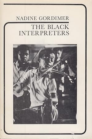 Bild des Verkufers fr The Black Interpreters: Notes on African Writing zum Verkauf von Adventures Underground